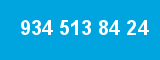 934 513 84 24